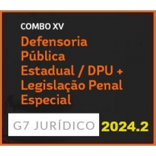 COMBO XV - DEFENSORIA PÚBLICA ESTADUAL DPU + LEGISLAÇÃO PENAL ESPECIAL - 2024 (G7 2024.2)